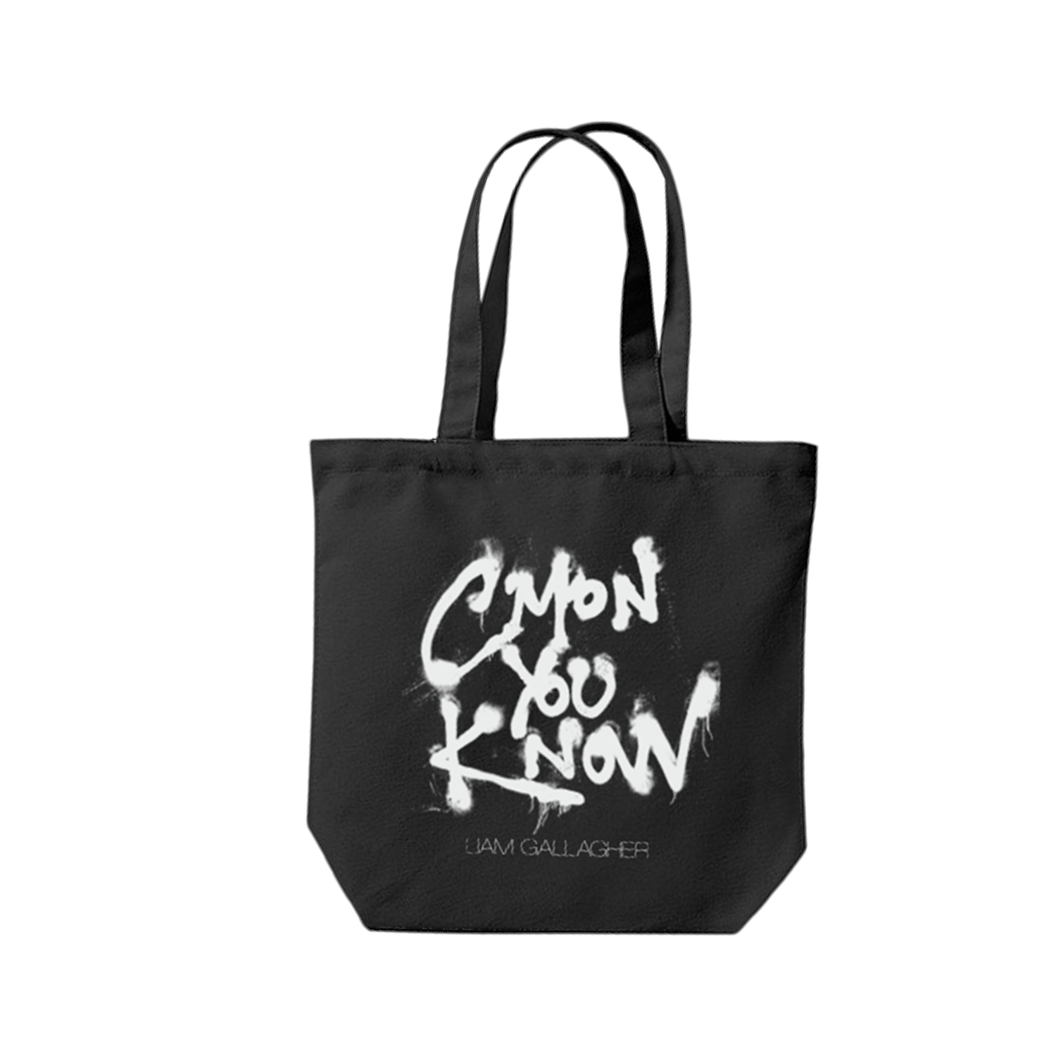 C’mon You Know Spray Paint Tote Bag Black