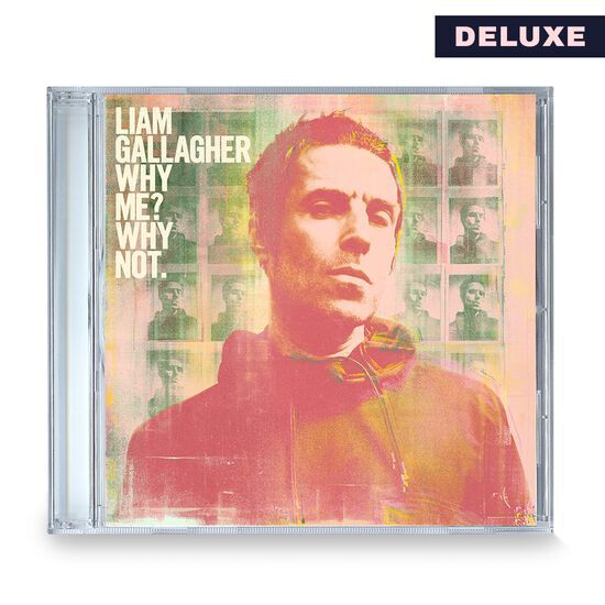 Why Me? Why Not. Deluxe CD