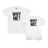 Why Me? Why Not. CD and T-Shirt Bundle